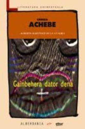 Gainbehera dator dena (Literatura Unibertsala, Band 130) Contemporary literature
