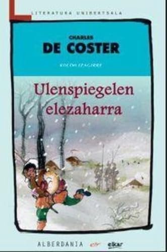 Ulenspiegelen elezaharra (Literatura Unibertsala, Band 135) Contemporary literature
