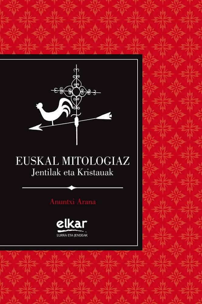 Euskal mitologiaz. Jentilak eta Kristauak (Terre et gens) Social Sciences