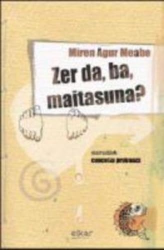 Zer da, ba, maitasuna? book