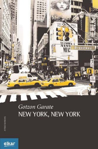 New York, New York (Ateko bandan, Band 10) Contemporary literature