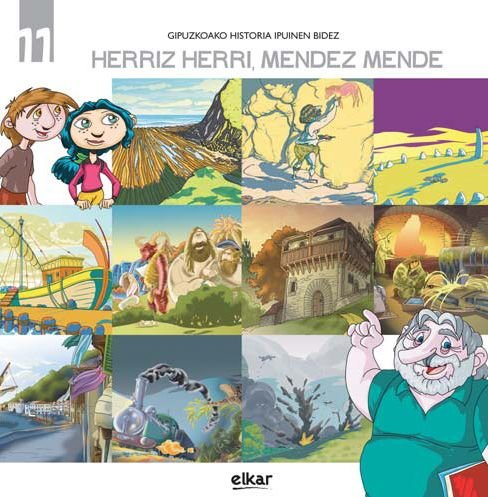 Herriz herri, mendez mende (Gipuzkoako historia ipuinen bidez, Band 11) Novels & Short Stories