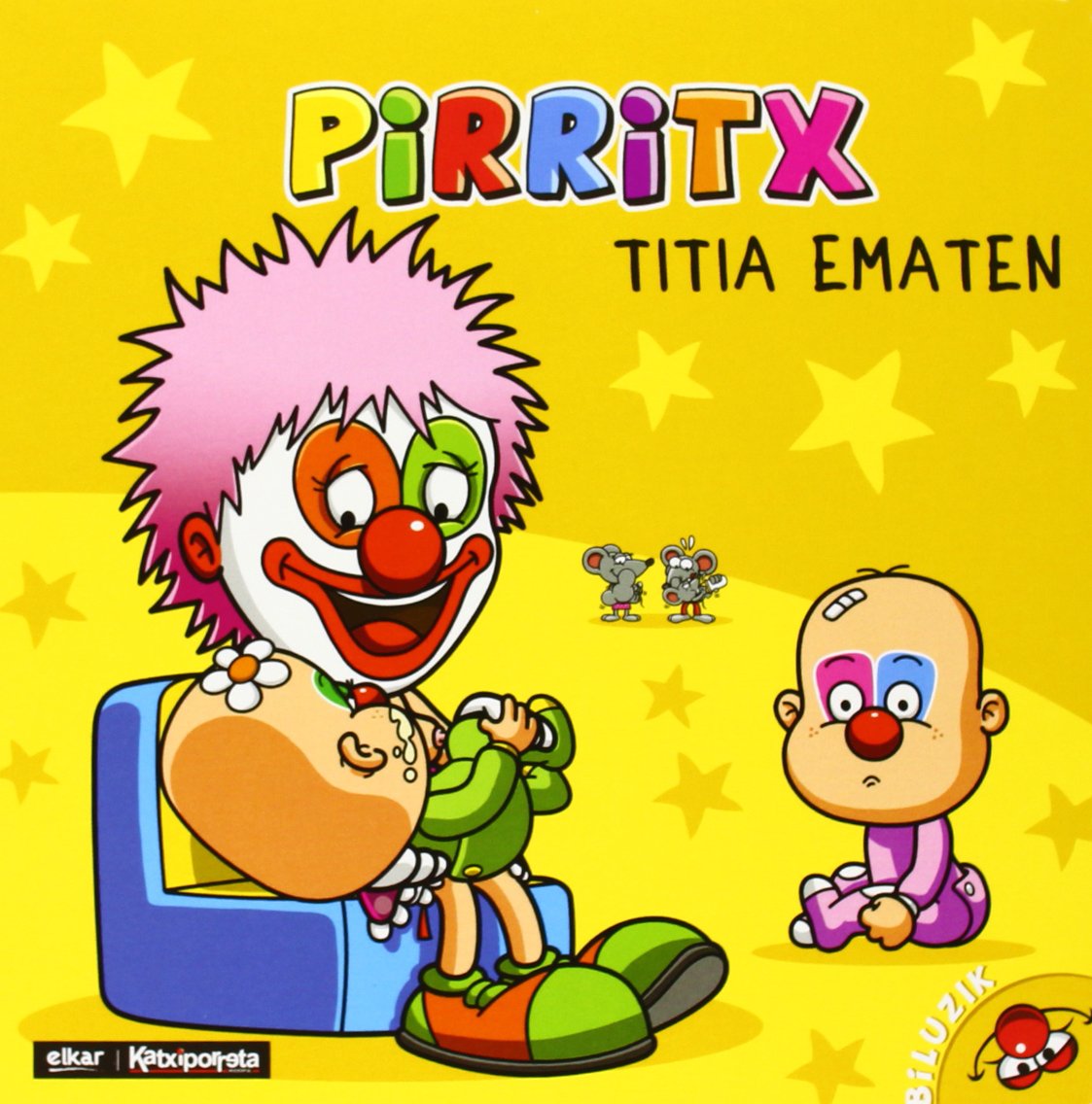 Pirritx titia ematen - nor gara? book