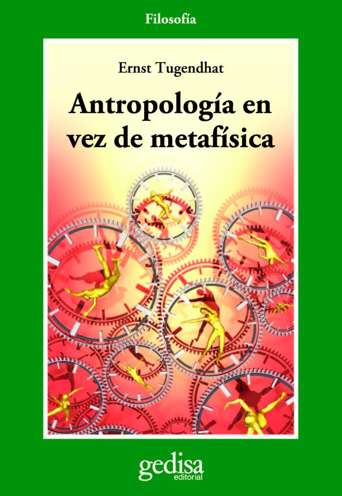 Antropología en vez de metafísica (CLA-DE-MA) Philosophy