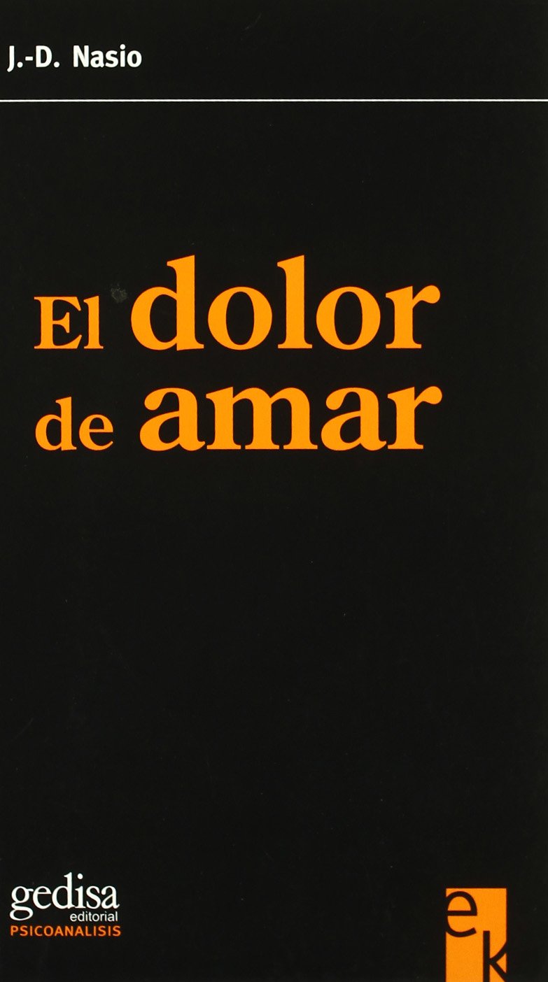 El dolor de amar/ The pain of love book