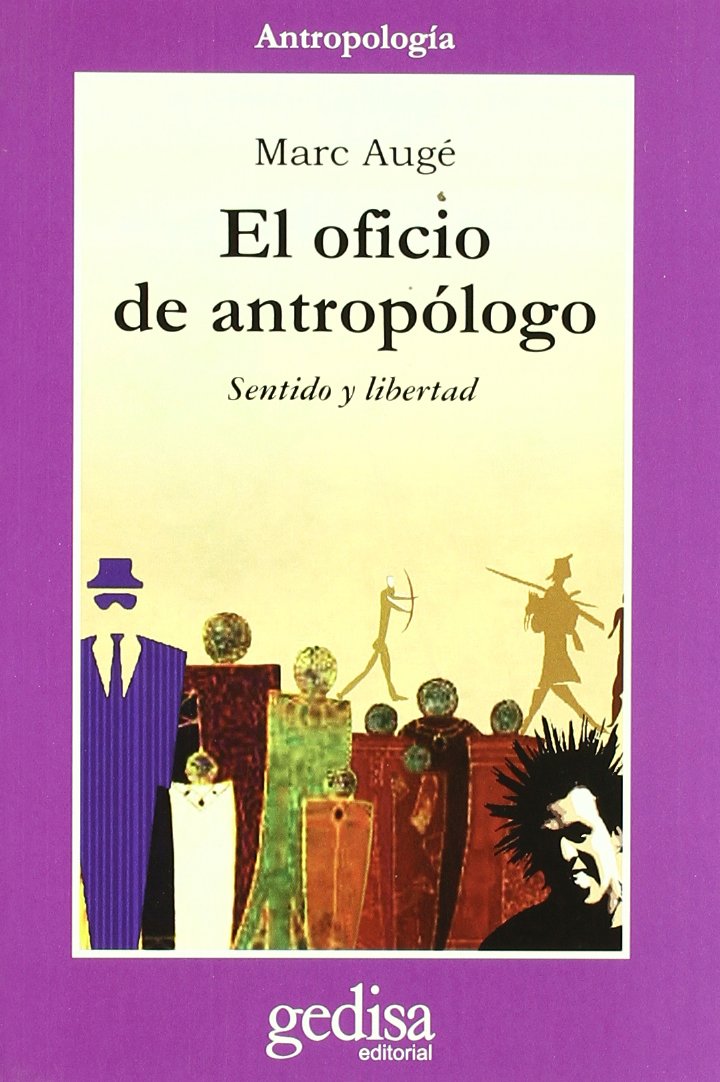 El oficio de antropólogo Social Sciences