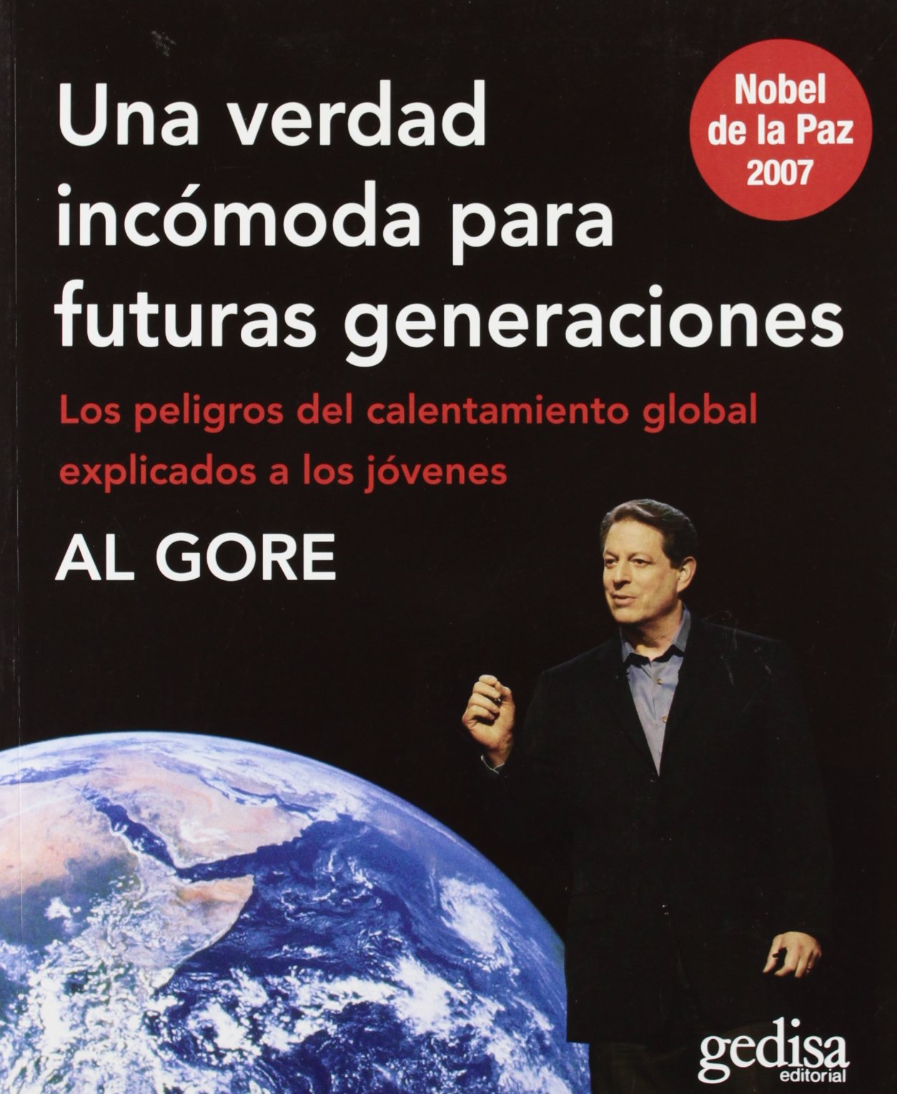 Una verdad incómoda para futuras generaciones : los peligros del calentamiento global explicados a los jóvenes Geology & Geography