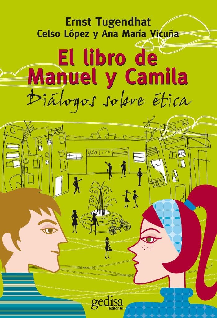 El Libro De Manuel Y Camila: Diálogos sobre Ética (Campo de Estrellas) Philosophy