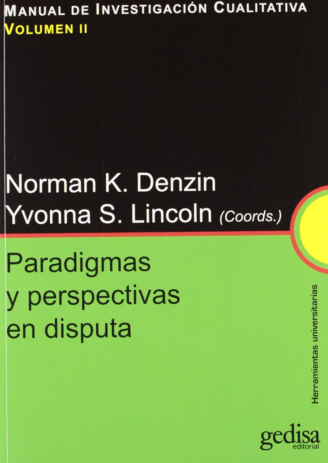 Paradigmas y perspectivas en disputa: Manual de Investigación Cualitativa Vol. II book