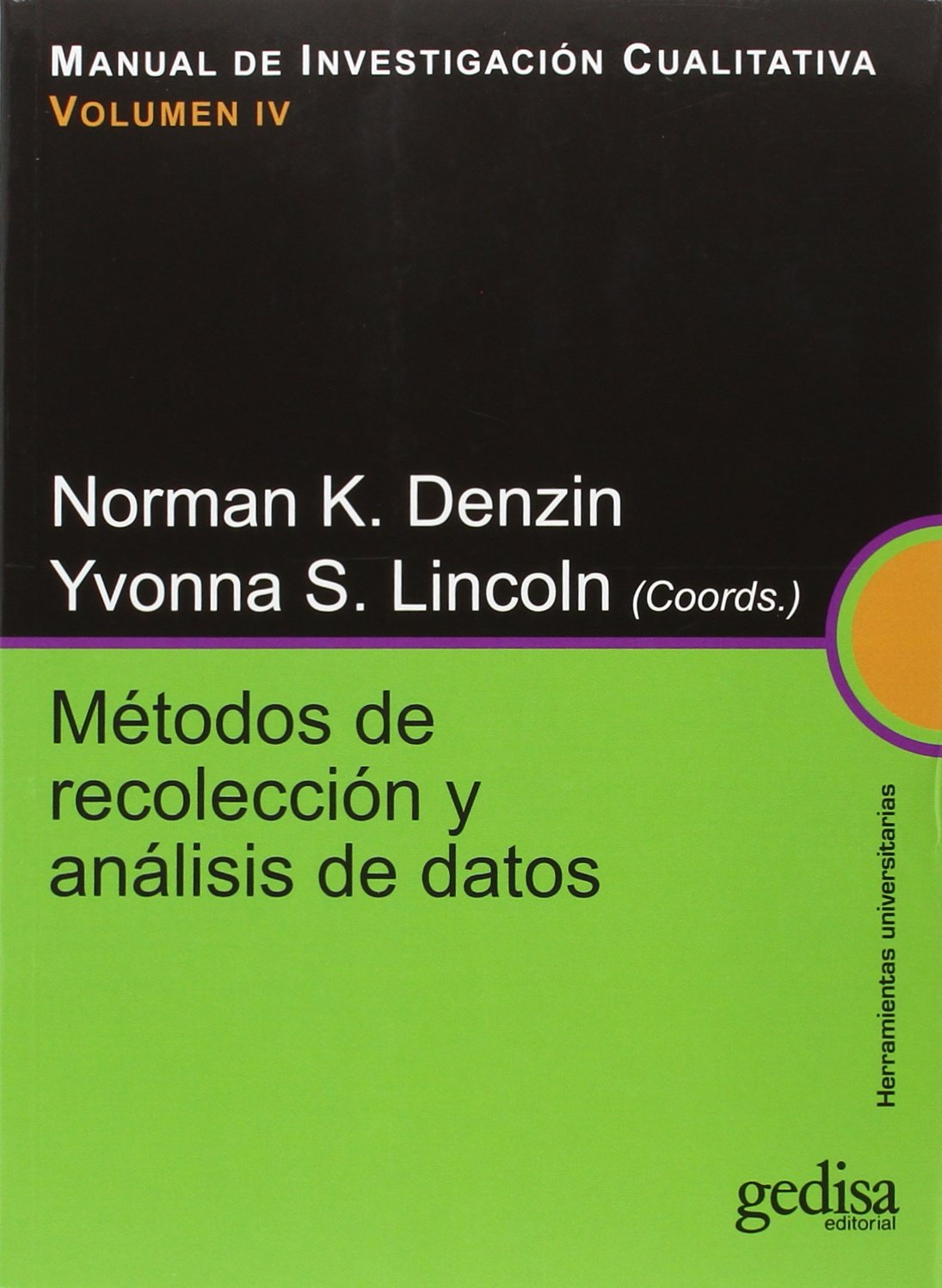 Métodos de recolección y análisis de datos: Manual de Investigación Cualitativa Vol. IV book