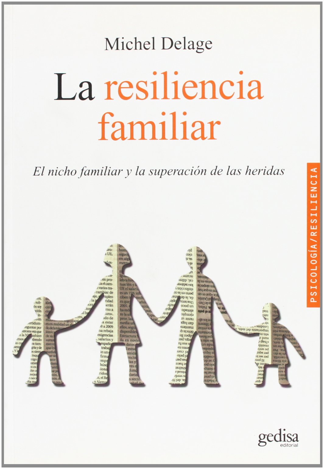 La resiliencia familiar: El nicho familiar y la superación de las heridas book