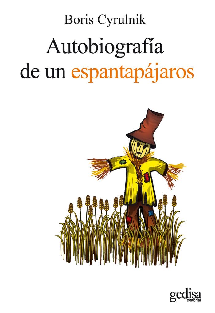 Autobiografía de un espantapájaros : testimonios de resiliencia : el retorno a la vida Lifestyle