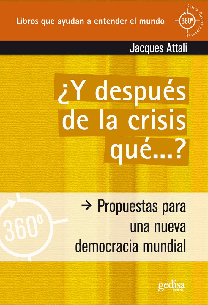 Attali, J: ¿Y después de la crisis qué? : propuestas para un book