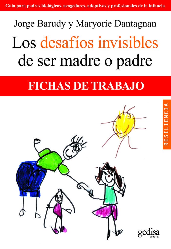 Los desafíos invisibles de ser madre o padre (Fichas de trabajo) Psychology