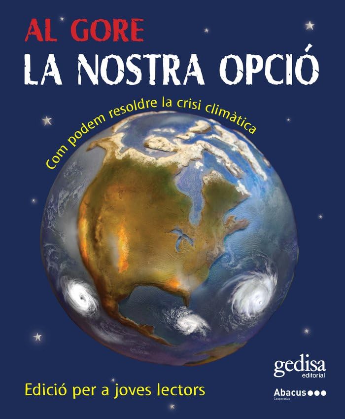 La nostra opció per a joves lectors: Com podem resoldre la crisi climàtica (Llibres en català) Natural Sciences