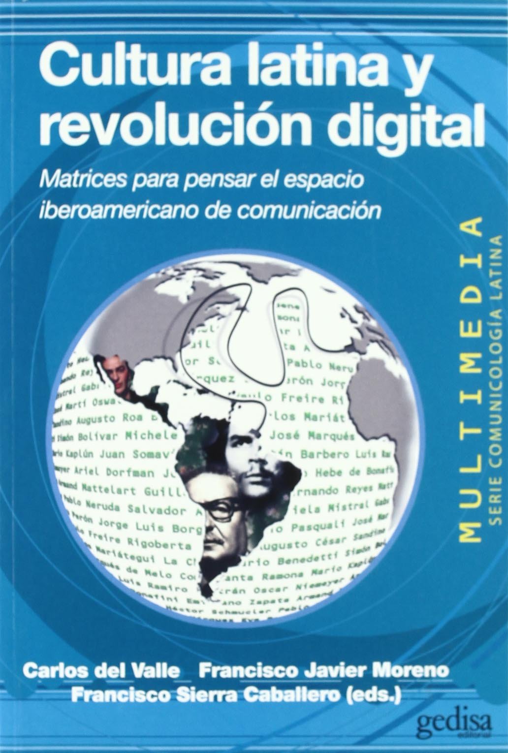 Cultura latina y revolución digital : matrices para pensar el espacio iberoamericano de comunicación (Multimedia, Band 31) Books