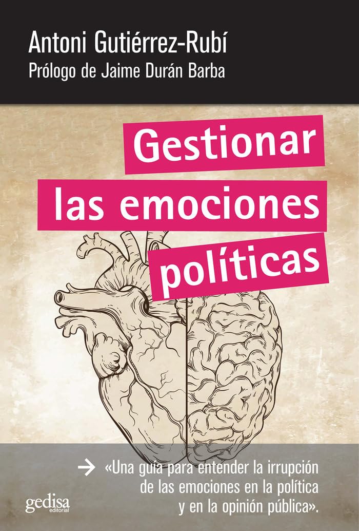 Gestionar las emociones políticas (360º Claves Contemporáneas) Books