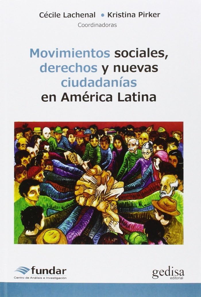 MOVIMIENTOS SOCIALES DERECHOS NUEVAS CIUDADANIAS AMERICA LA Learning & Reference