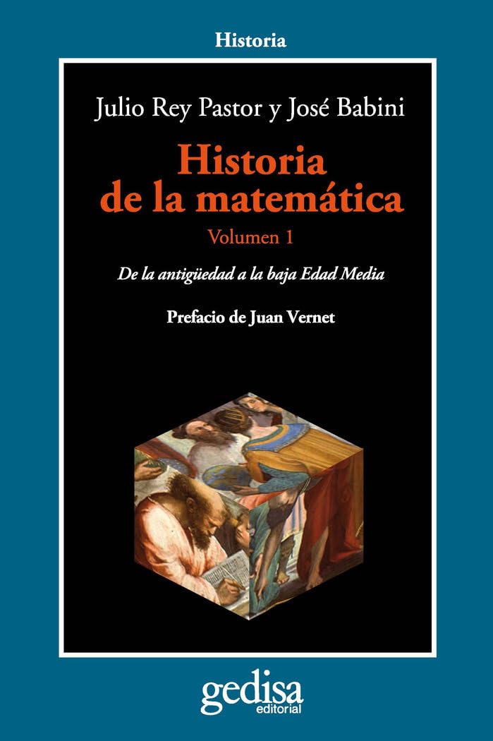 Historia de la matemática 1 : de la Antigüedad a la Baja Edad Media (CLA-DE-MA, Band 302605) Books