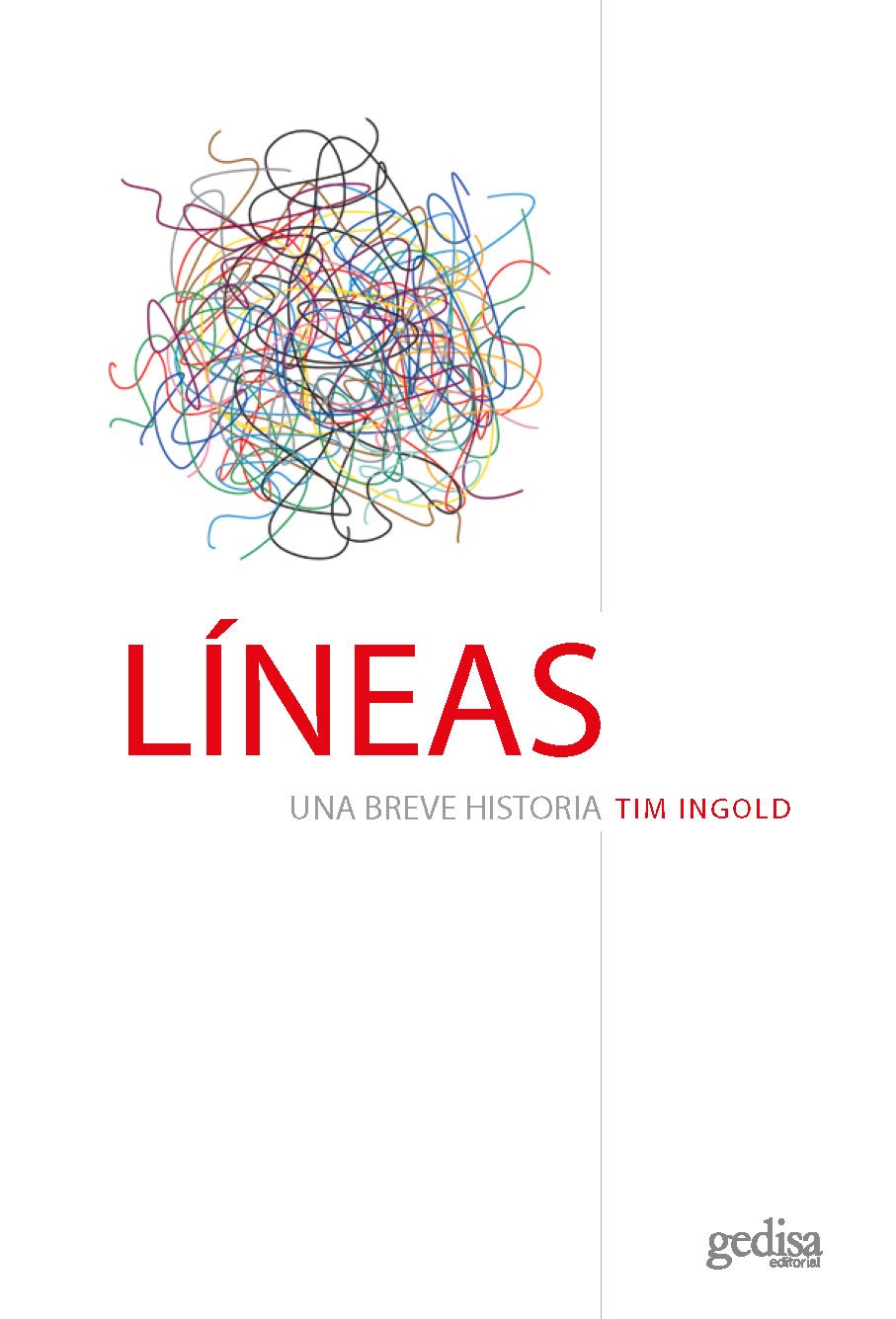 Líneas / Lines: Una Breve Historia / A Brief History book