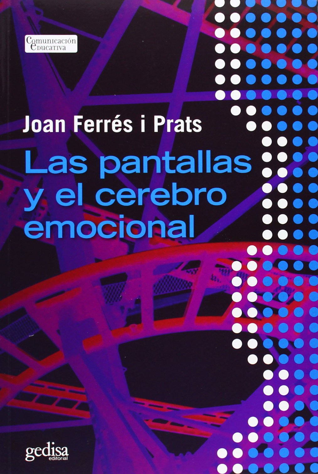 Las pantallas y el cerebro emocional book