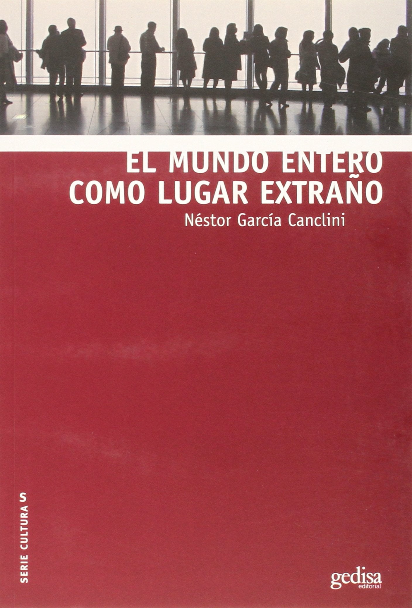 El mundo entero como lugar extraño book