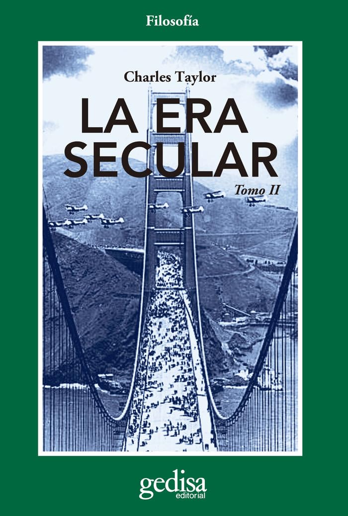 La era secular II (CLADEMA / FILOSOFÍA, Band 302621) Social Sciences