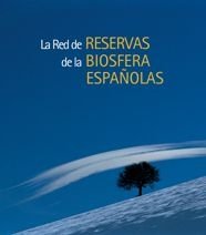 La red de reservas de la biosfera españolas (General, Band 1) Geology & Geography