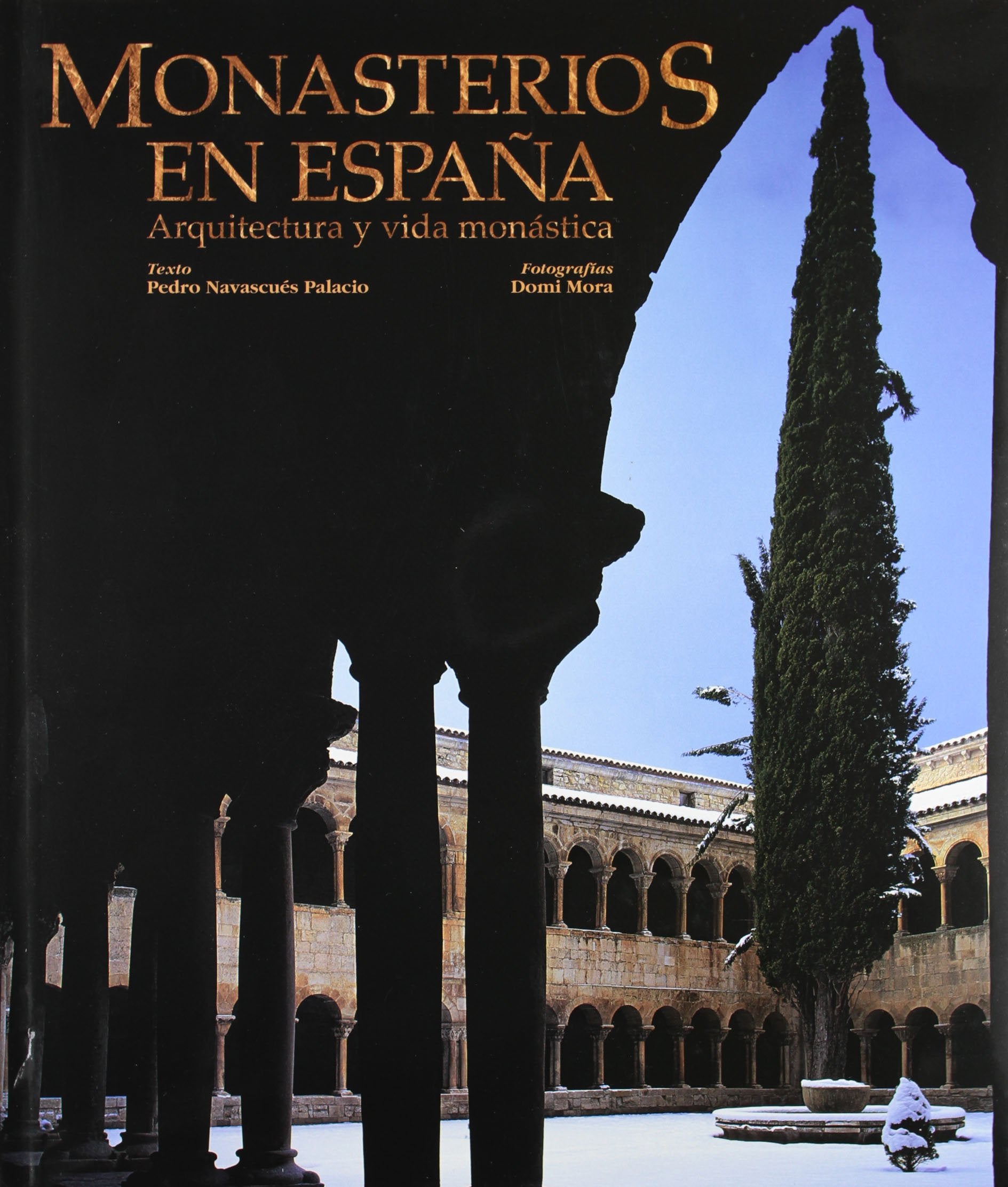 Monasterios en España. Arquitectura y vida monástica book