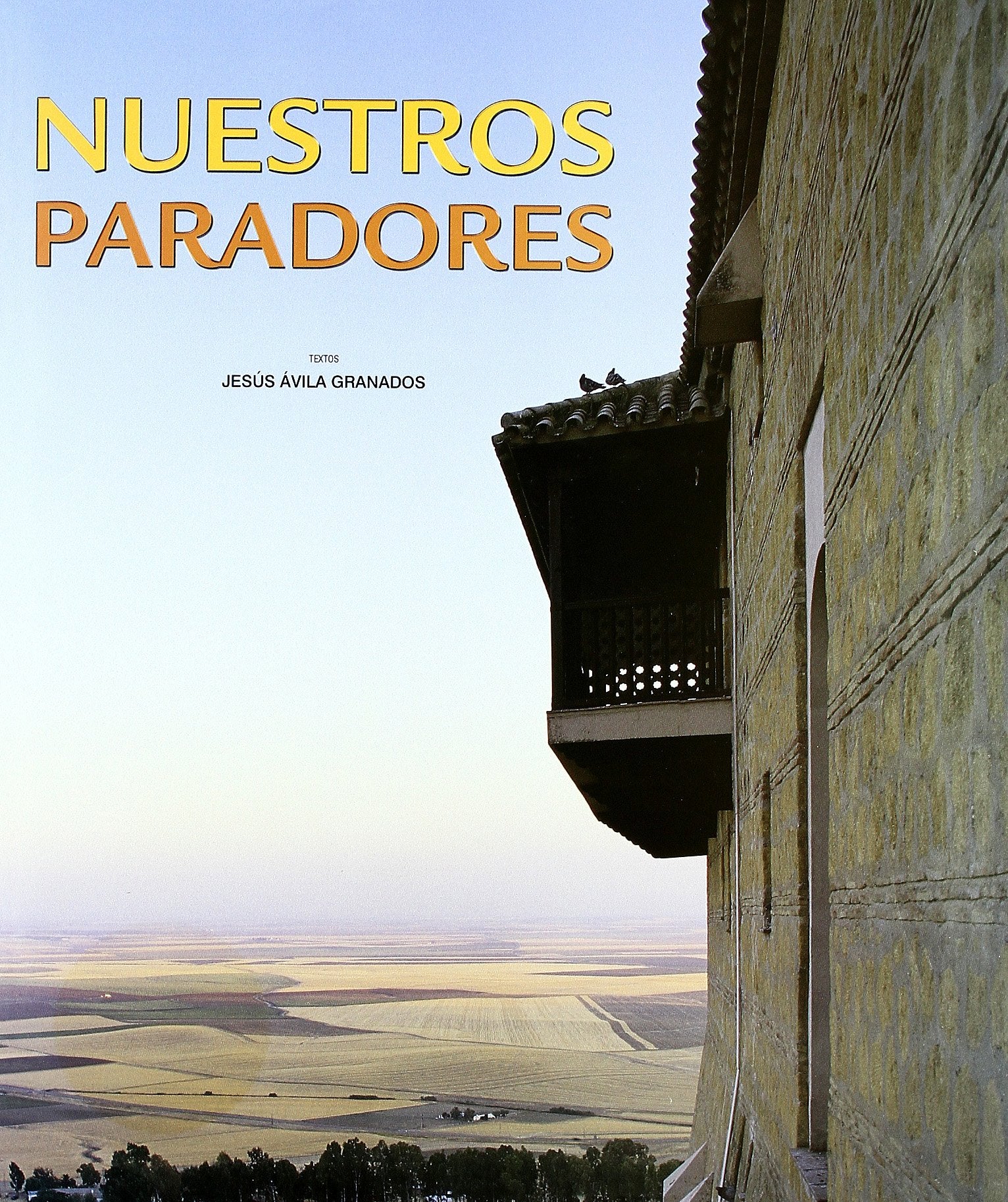 Nuestros paradores (General, Band 1) Social Sciences