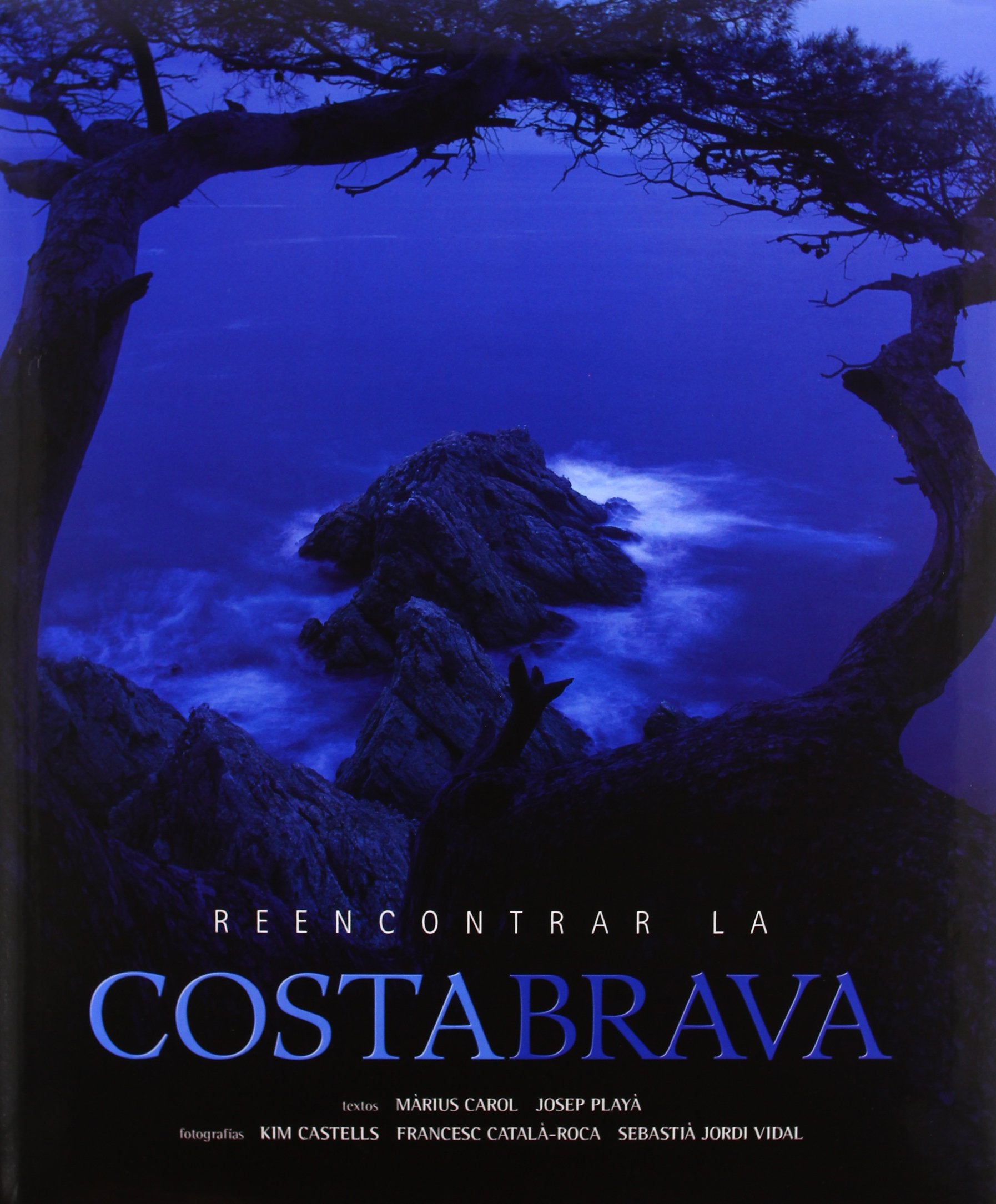 Reencontrar la Costa Brava (General, Band 1) Leisure, Home & Garden