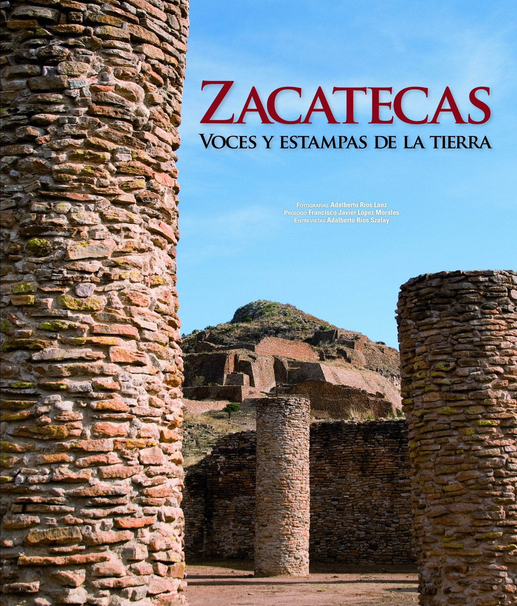 Zacatecas. Voces y Estampas de la Tierra (General, Band 1) Geology & Geography