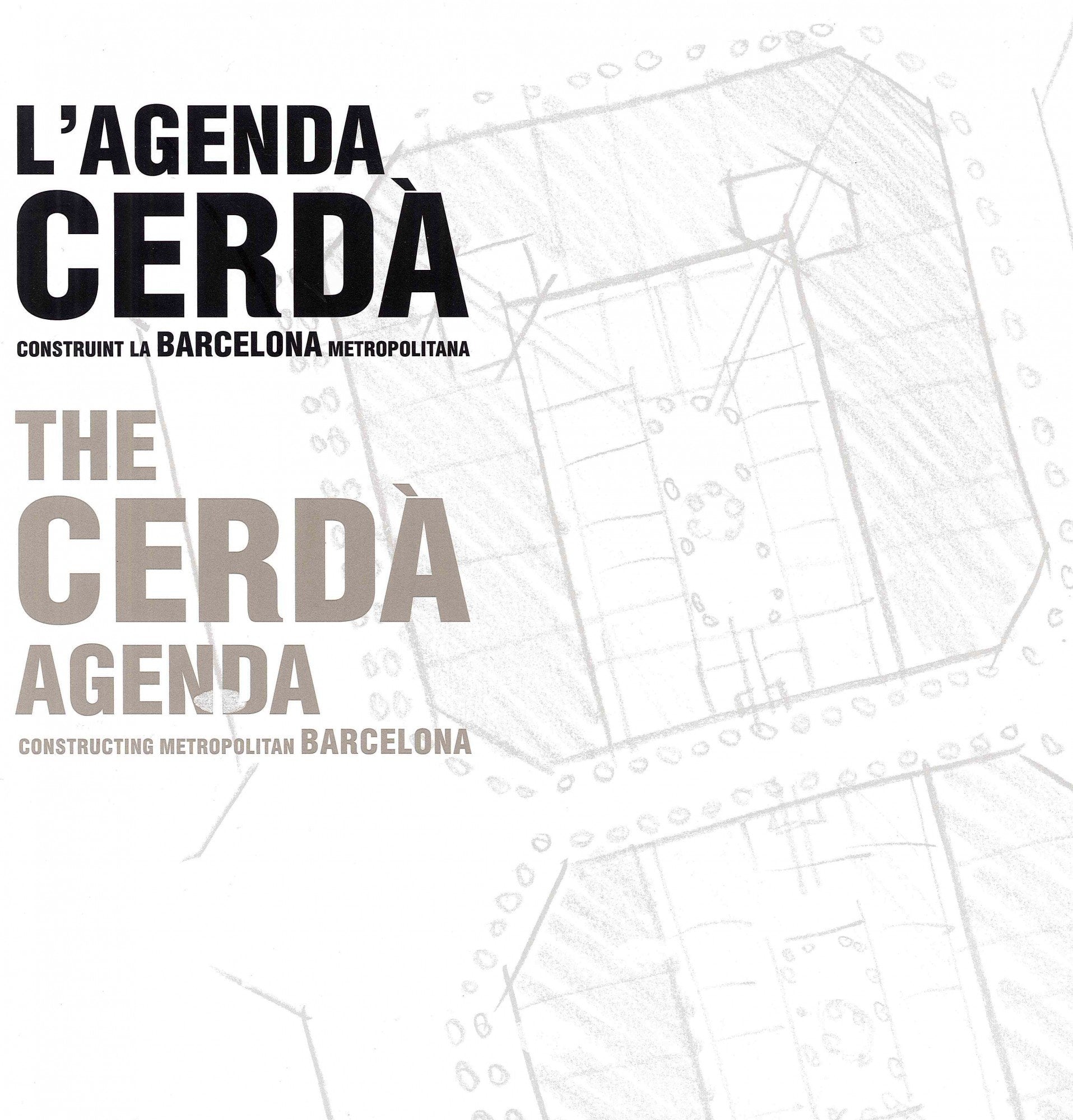 La Agenda Cerdà. Construyendo la Barcelona metropolitana (General, Band 1) Film, Art & Culture