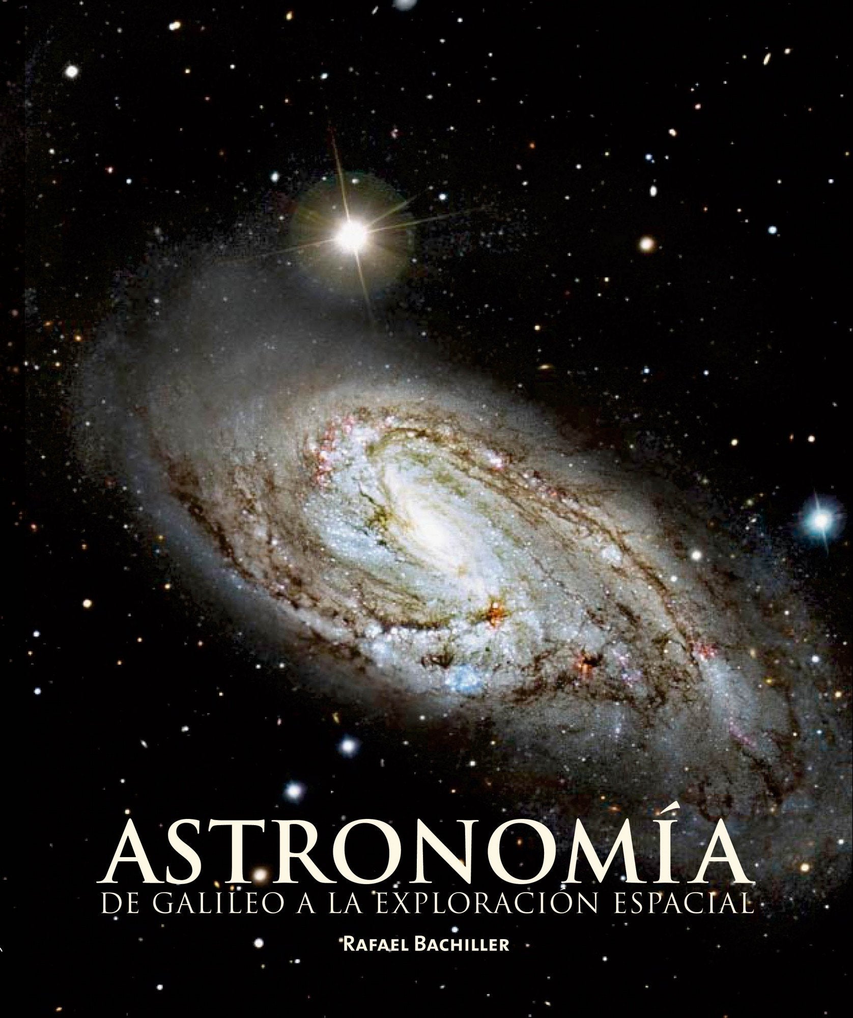 Astronomía : de Galileo a la exploración espacial (General, Band 1) Learning & Reference