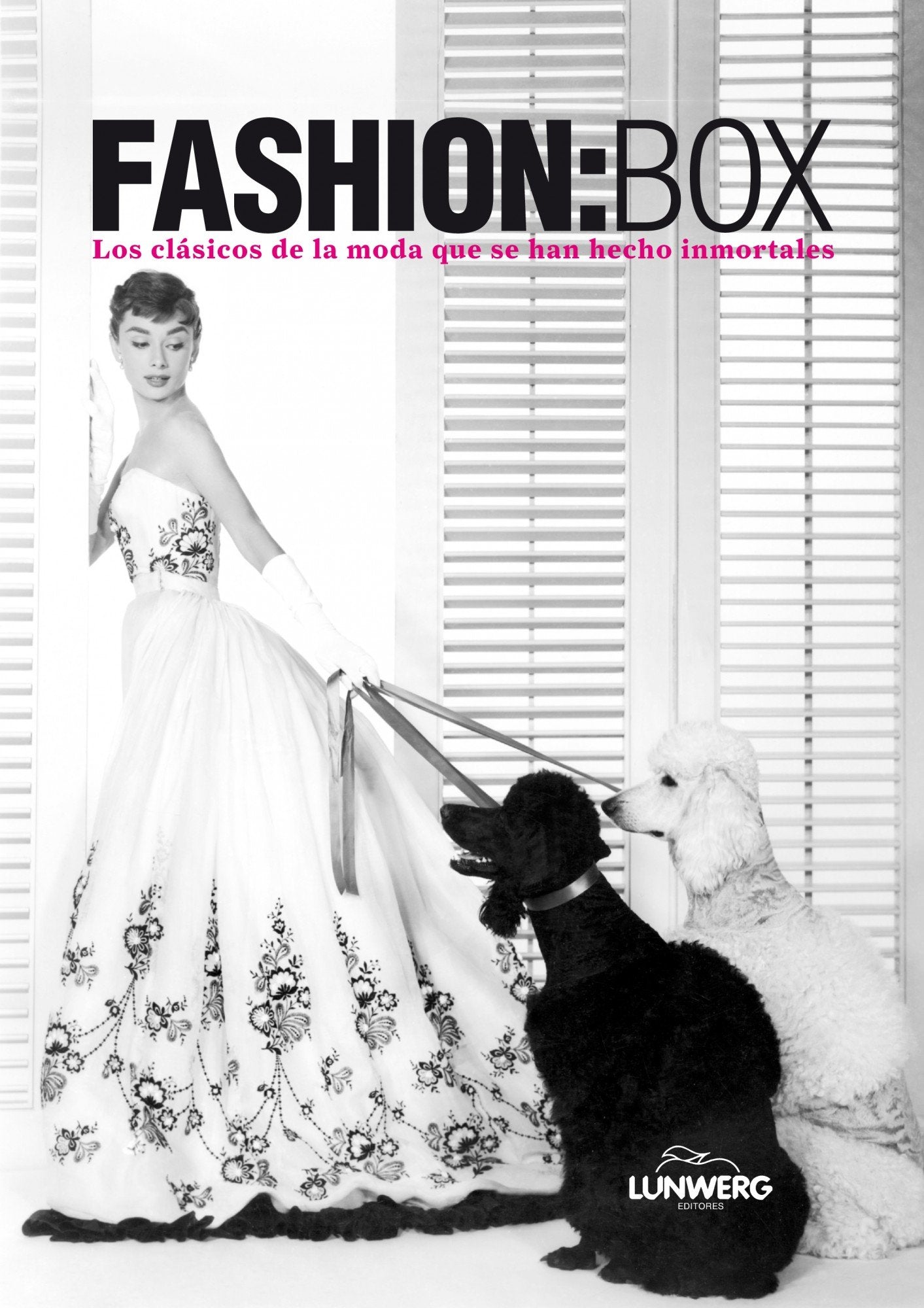 Fashion: Box: Los clásicos de la moda que se han hecho inmortales book