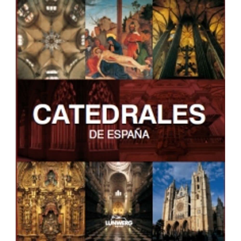 CATEDRALES DE ESPAÚA.LUNWERG. (Lunwerg Medium, Band 1) Social Sciences