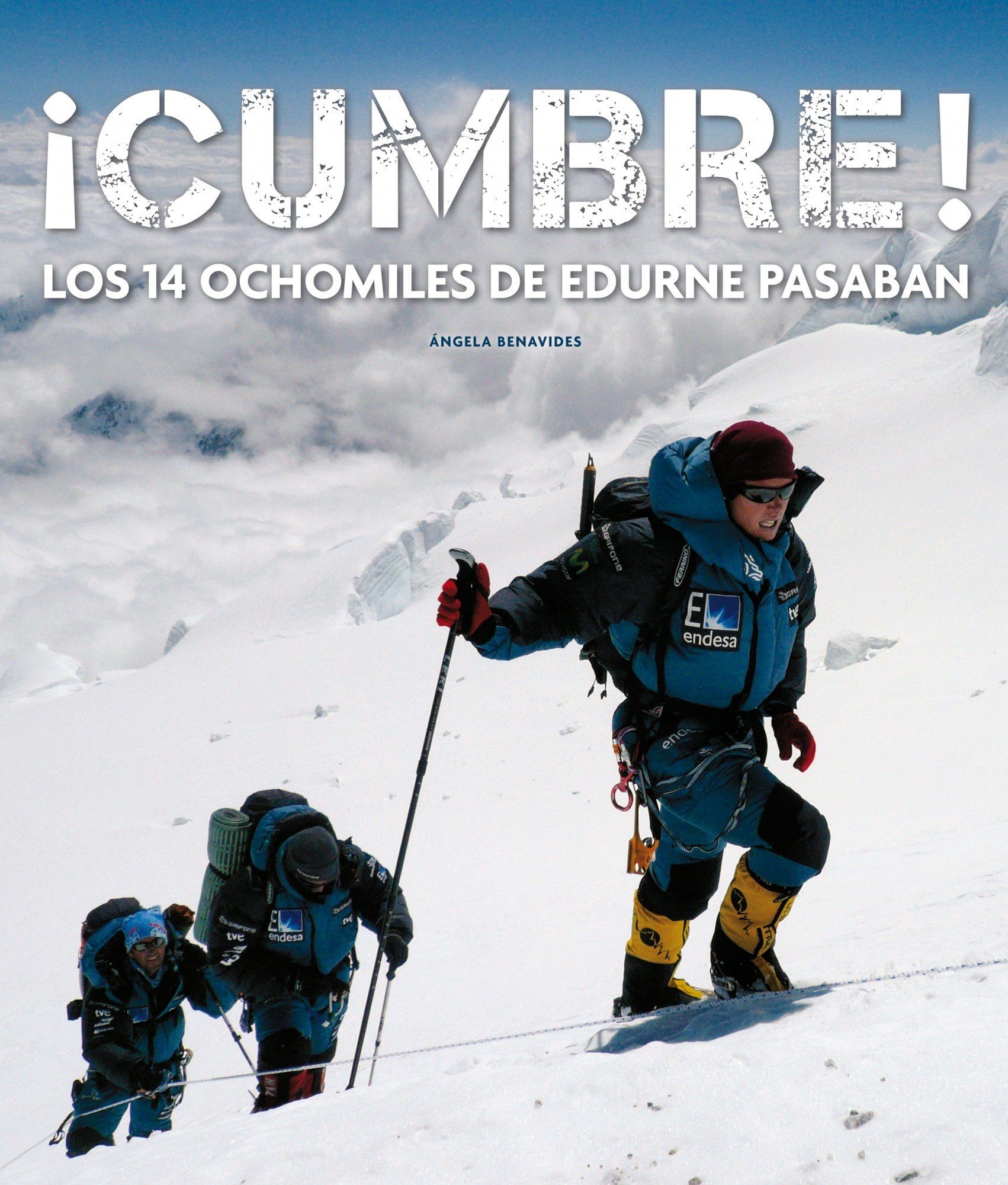 ¡Cumbre! Los 14 ochomiles de Edurne Pasabán book