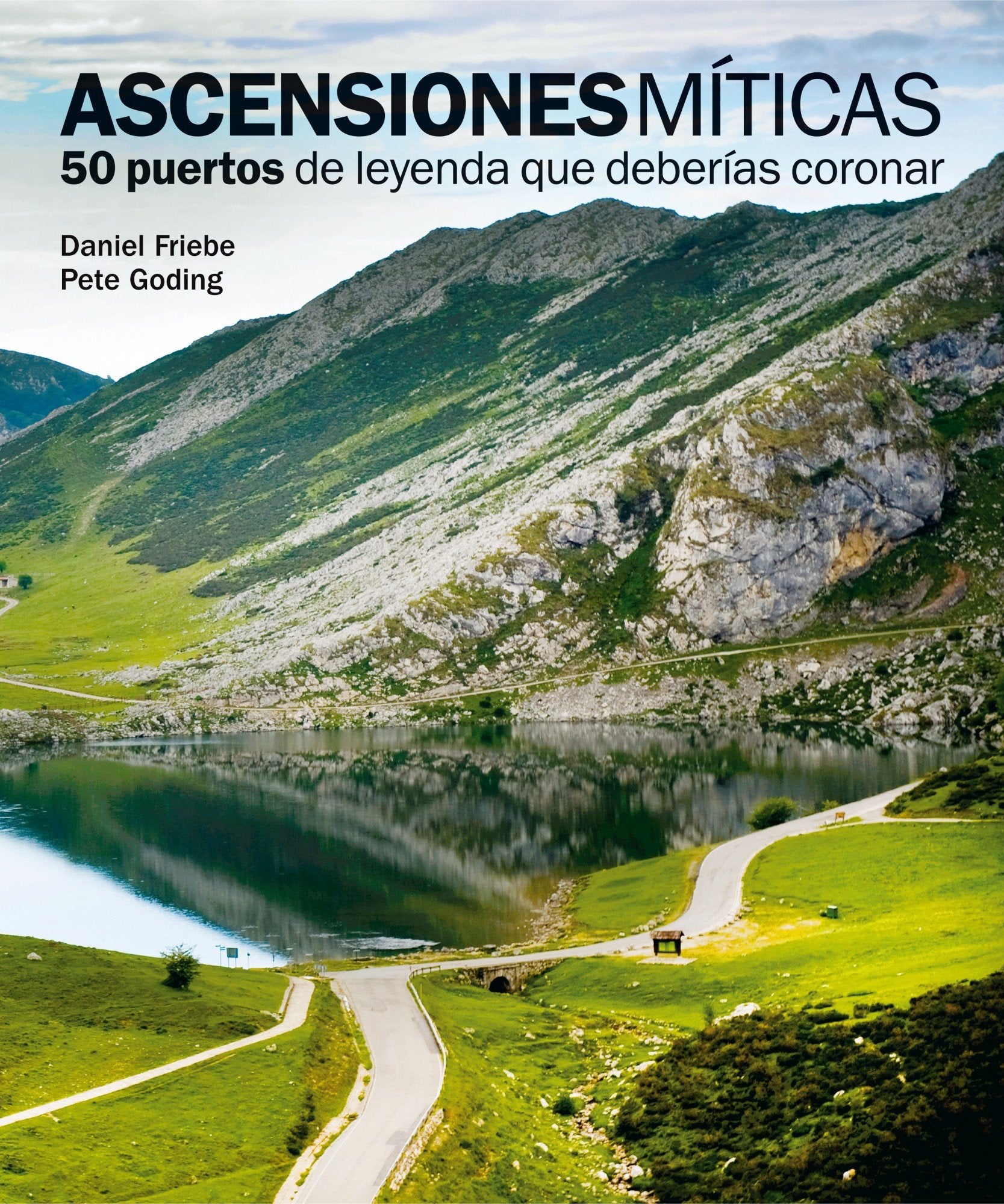 Ascensiones míticas. 50 puertos de leyenda que deberías coronar Travel