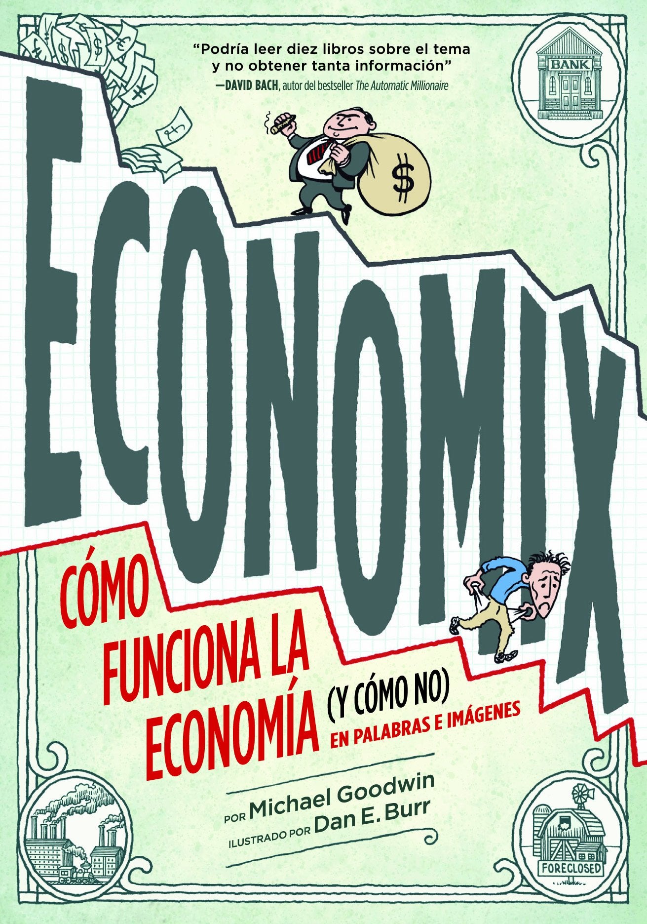 Economix : cómo funciona la economía (y cómo no) en palabras e imágenes (Novela gráfica) Business, Finance & Career