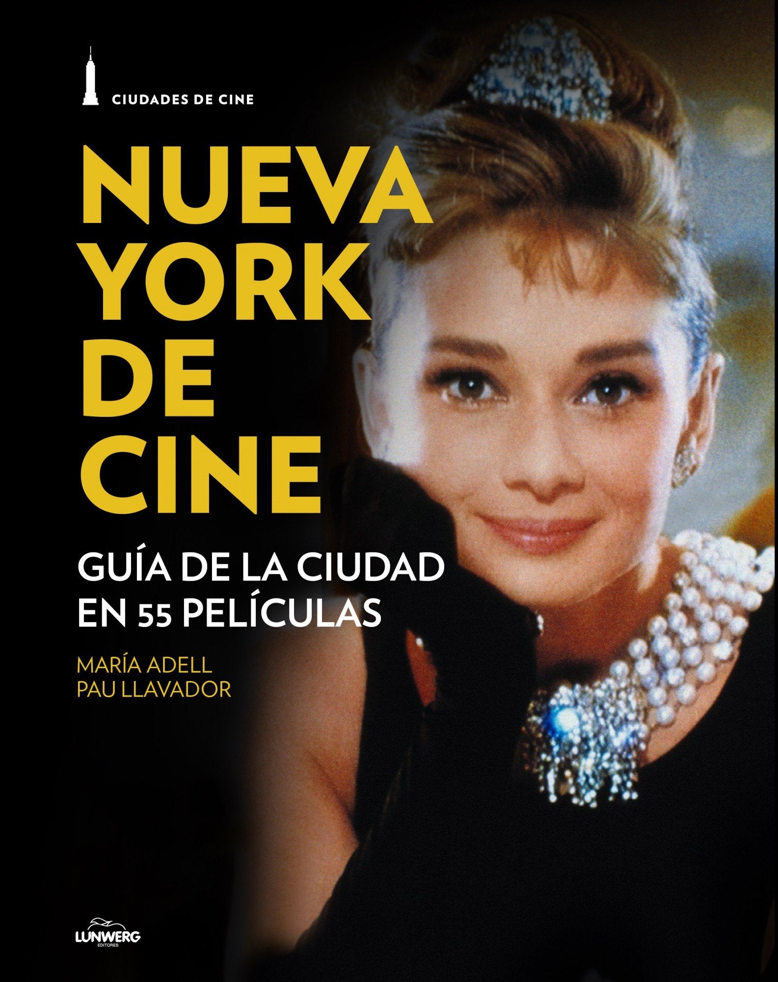 Nueva York de cine: Guía de la ciudad en 55 películas book