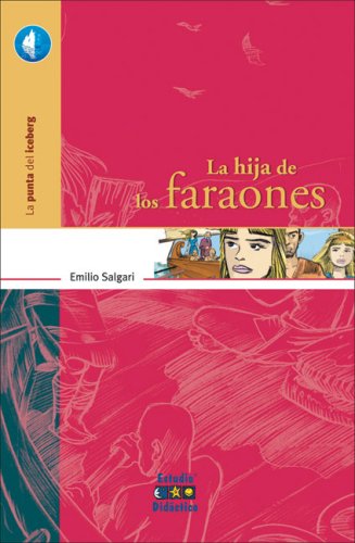 La hija de los faraones/ The Daughter of the Pharaohs book