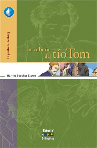 La Cabana Del Tio Tom / Uncle Tom's Cabin book