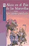 Alicia en el país de las maravillas (Clásicos de aventuras, Band 16) Books