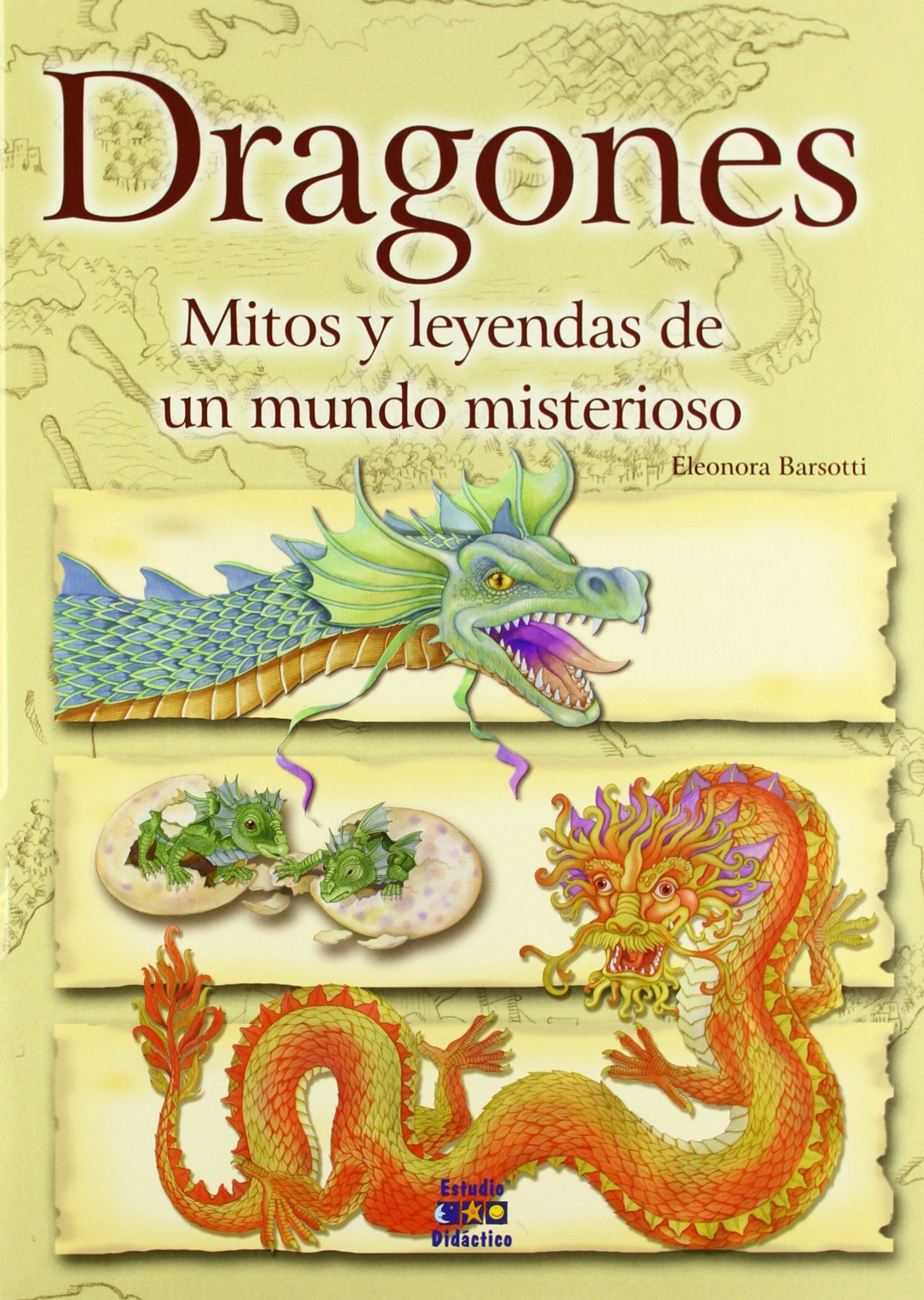 Dragones, mitos y leyendas de un mundo misterioso book