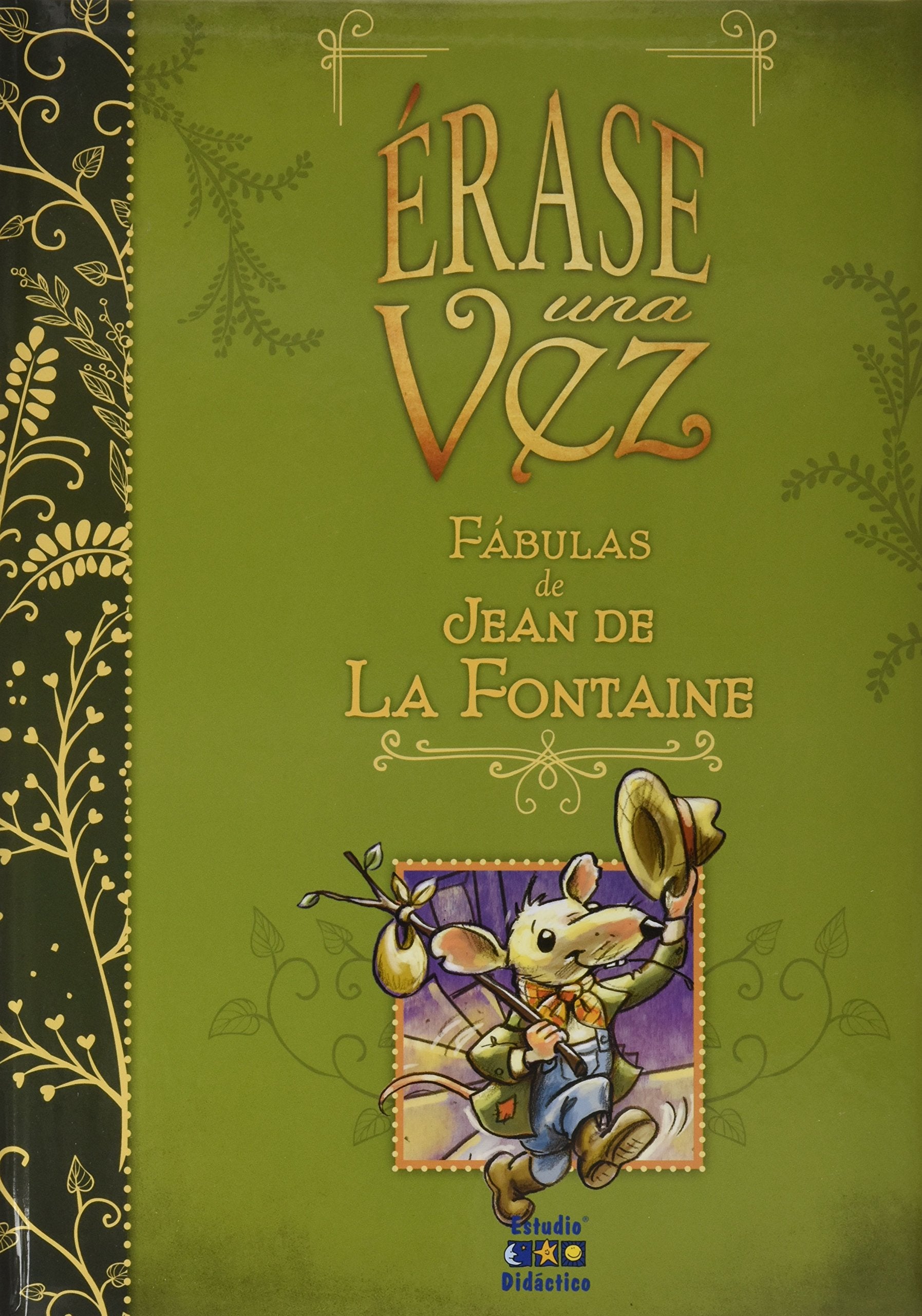 ÉRASE UNA VEZ CUENTOS DE JEAN DE LA FONTAINE book