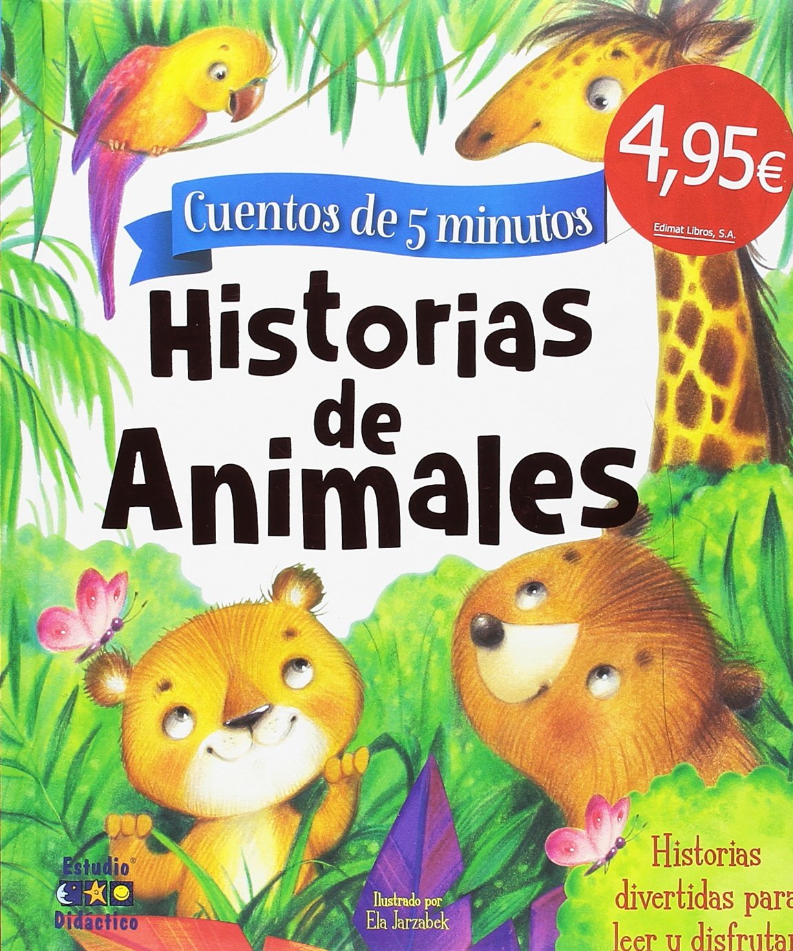 HISTORIAS DE ANIMALES (CUENTOS DE 5 MINUTOS) Novels & Short Stories