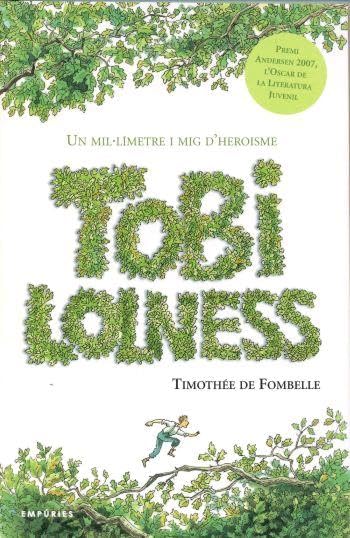 Tobi Lolness: Un mil·límetre i mig d'heroisme book