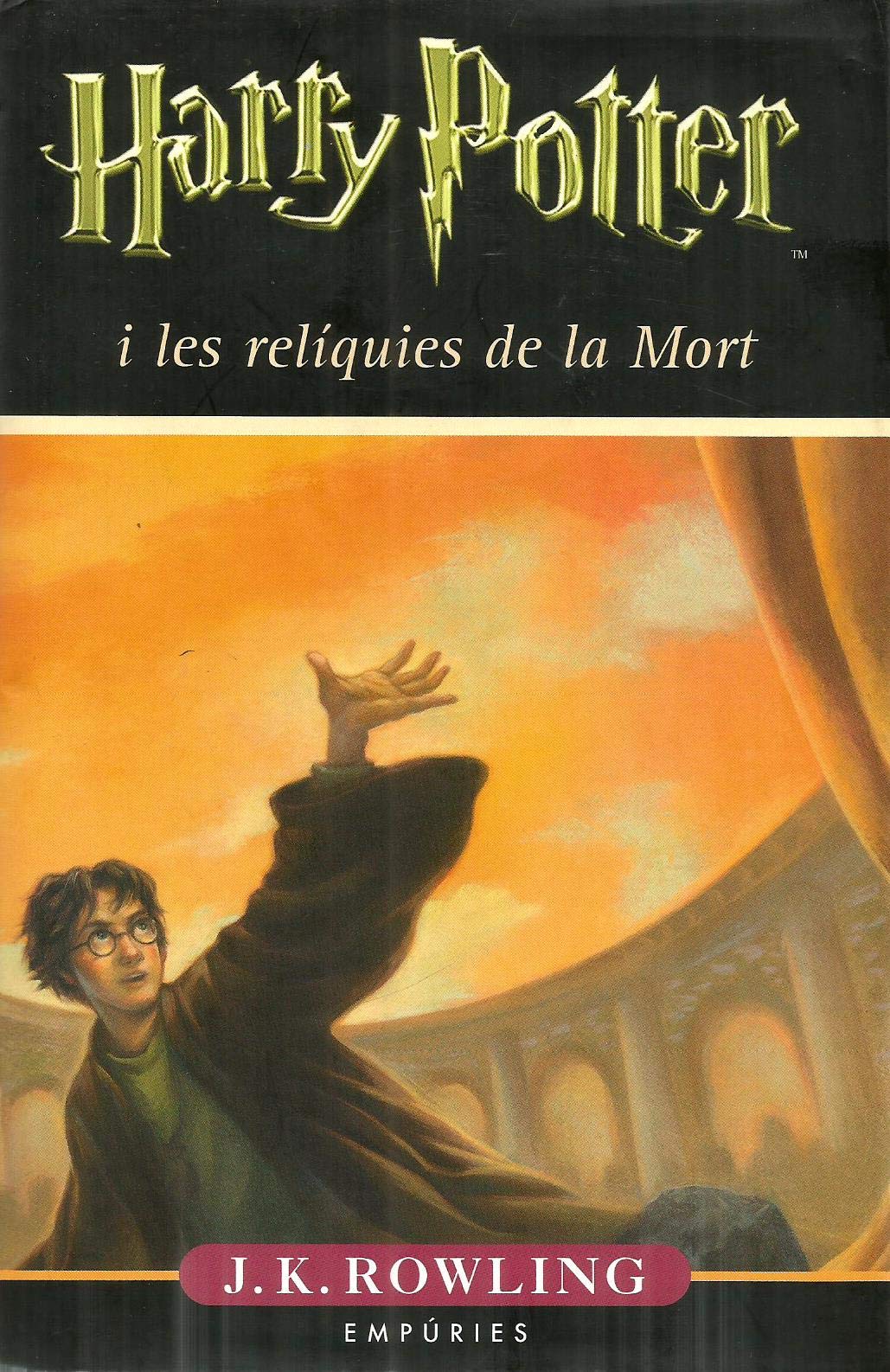 Harry Potter i les relíquies de la mort (SERIE HARRY POTTER) Contemporary literature