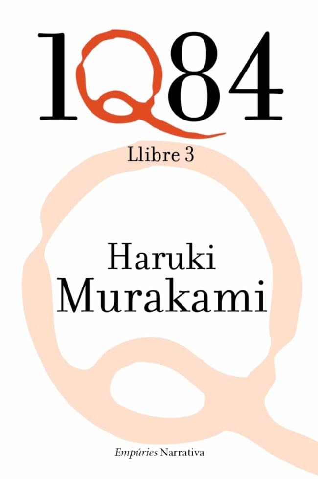 1Q84 llibre 3 (EMPURIES NARRATIVA) Contemporary literature