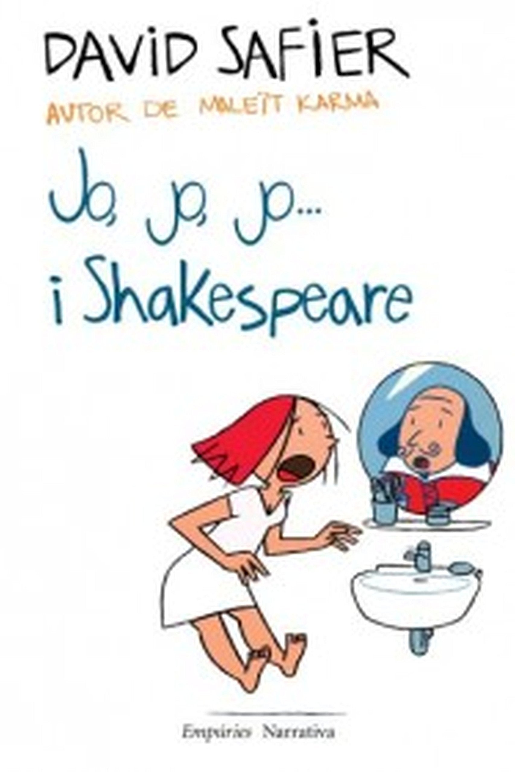 Jo, jo, jo...i Shakespeare (EMPURIES NARRATIVA) Contemporary literature